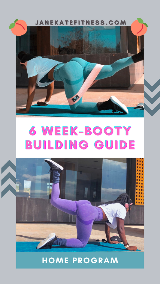 6 WEEKS BOOTY GUIDE